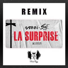 La Surprise ( Les Frères Rayz Remix )