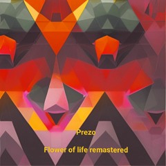 Prezo _Flower_Of _Life_Original Mix