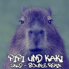 Pipi Und Kaki (S Cudo Bounce Remix)