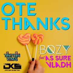 OTE THANKS 2 (Bozy x As Sure x Vladh) [DRIKER SYSTEM - TAHITIAN VIBES]