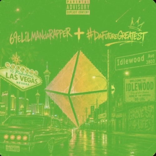 69eLiLMANdaRAPPER + #DaFutureGREATEST (Prod.satan) (Off da Lean)