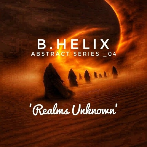 Abstract Series _04 (B.Helix) 'Realms Unknown'