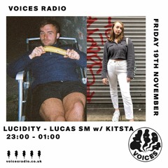 Lucidity - Lucas SM w/ Kitsta 181121