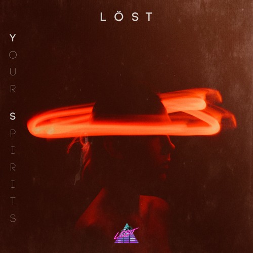 LÖST - Your Spirits (Extended)