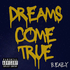 Dreams Come True