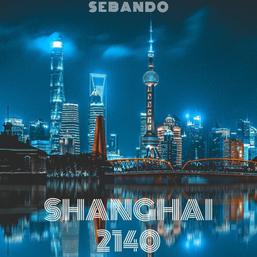 Shanghai 2140