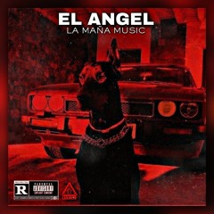 EL ÁNGEL - La Maña Music | (Contenido VIP) 2022.