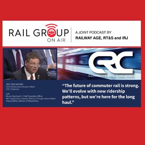 Stream episode Commuter Rail Coalition Metra Executive Leadership by