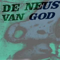 DE NEUS VAN GOD - GG SOLO SUMMER SABOTAGE