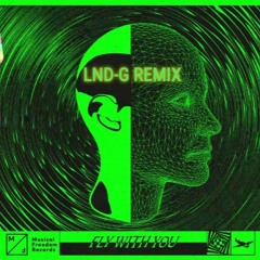 Sikdope & ALRT's - Fly With You (LND-G Remix)