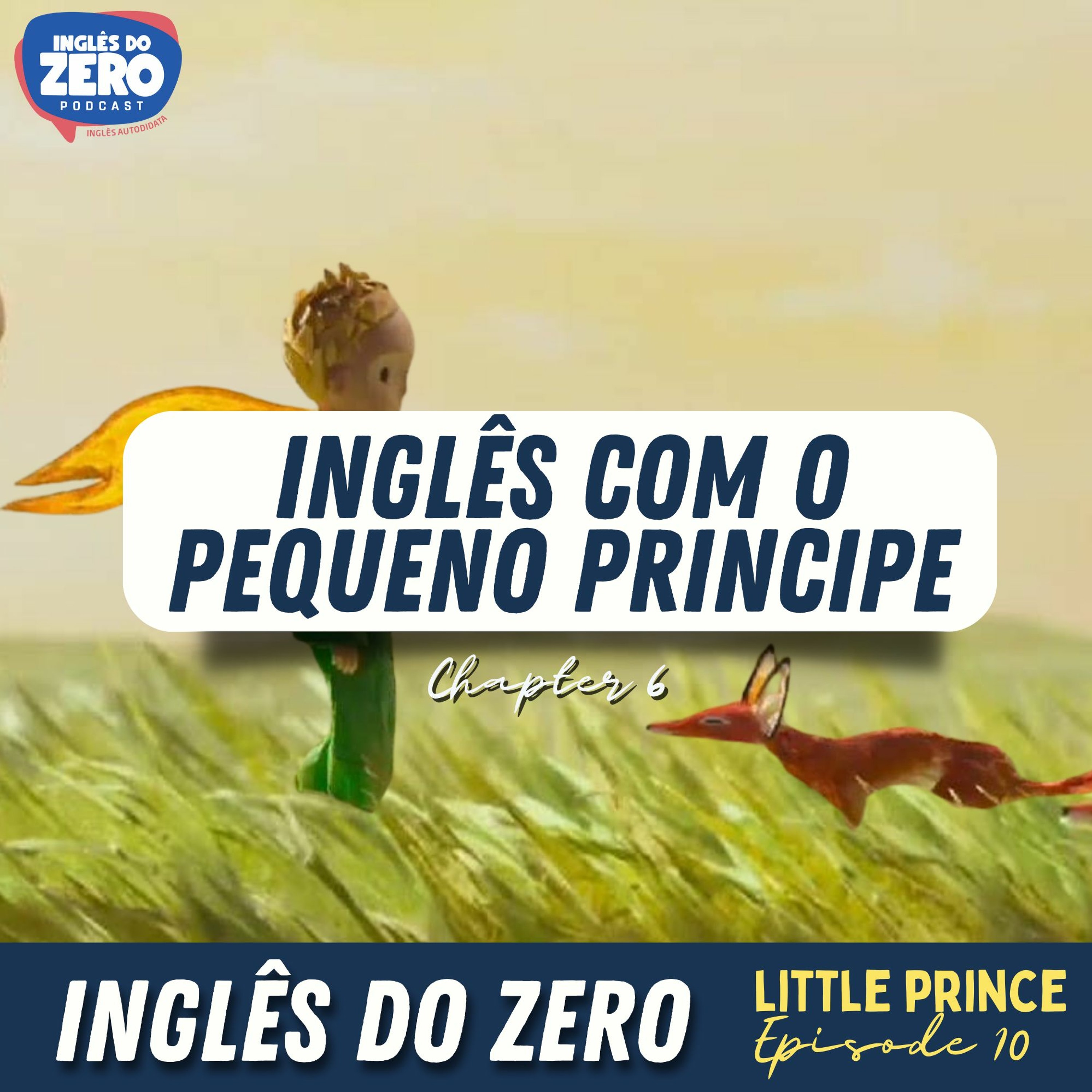 Aprenda Inglês Com o Pequeno Príncipe (The Little Prince Ep. 10) Chapter 6 - Trees