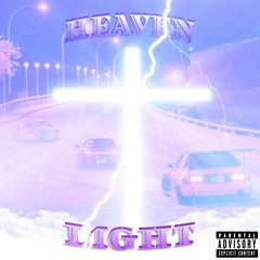 HEAVEN [prod. L1GHTFROMHEAVEN] *OUT ON ALL PLATS*