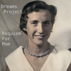 Requiem for Mom