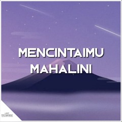 MENCINTAIMU - MAHALINI 2025 [ AKBAR SUNPRIDE ]