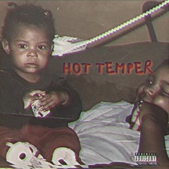 Hot Temper- Lowkey Neek
