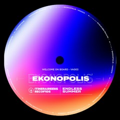 PREMIERE: Ekonopolis - Endless Summer