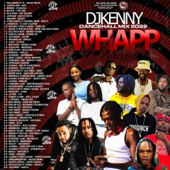 DJ KENNY WHAPP WHAPP  DANCEHALL MIX 2022