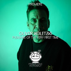 PREMIERE: Oliver Koletzki - Pleasure Of The Very First Time (Original Mix) [Stil Vor Talent]