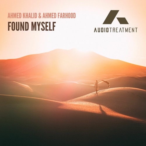 Ahmed Khalid X Ahmed Farhood - Found Myself (Extended Mix)