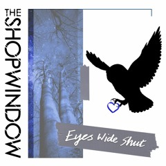 Eyes Wide Shut
