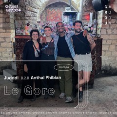 GROU#004 ✺ Juddd! B2B Anthal @ Le Gore
