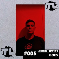 HUMBL Series #005 : BOES