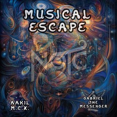 Aakil M.C.X. MUSICAL ESCAPE ft GabrielTheMessenger.wav