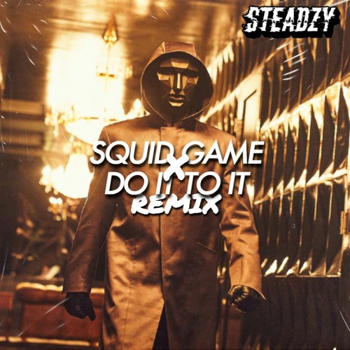 Squid Game x Do It To It (Remix)