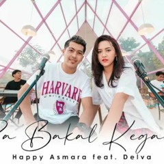 HAPPY ASMARA FT DELVA - RA BAKAL KEGANTI (Official Music)