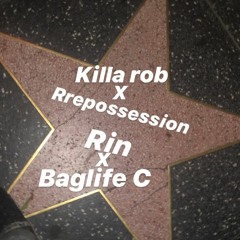Repossession Rin X Baglife C X Killa Rob - 2am West Hollywood