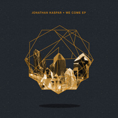 Jonathan Kaspar - We Come [Crosstown Rebels]