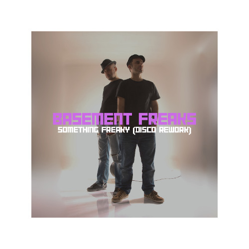 Something Freaky (Disco Rework)