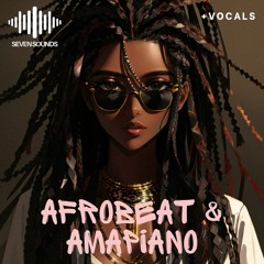 Seven Sounds - Afrobeat & Amapiano