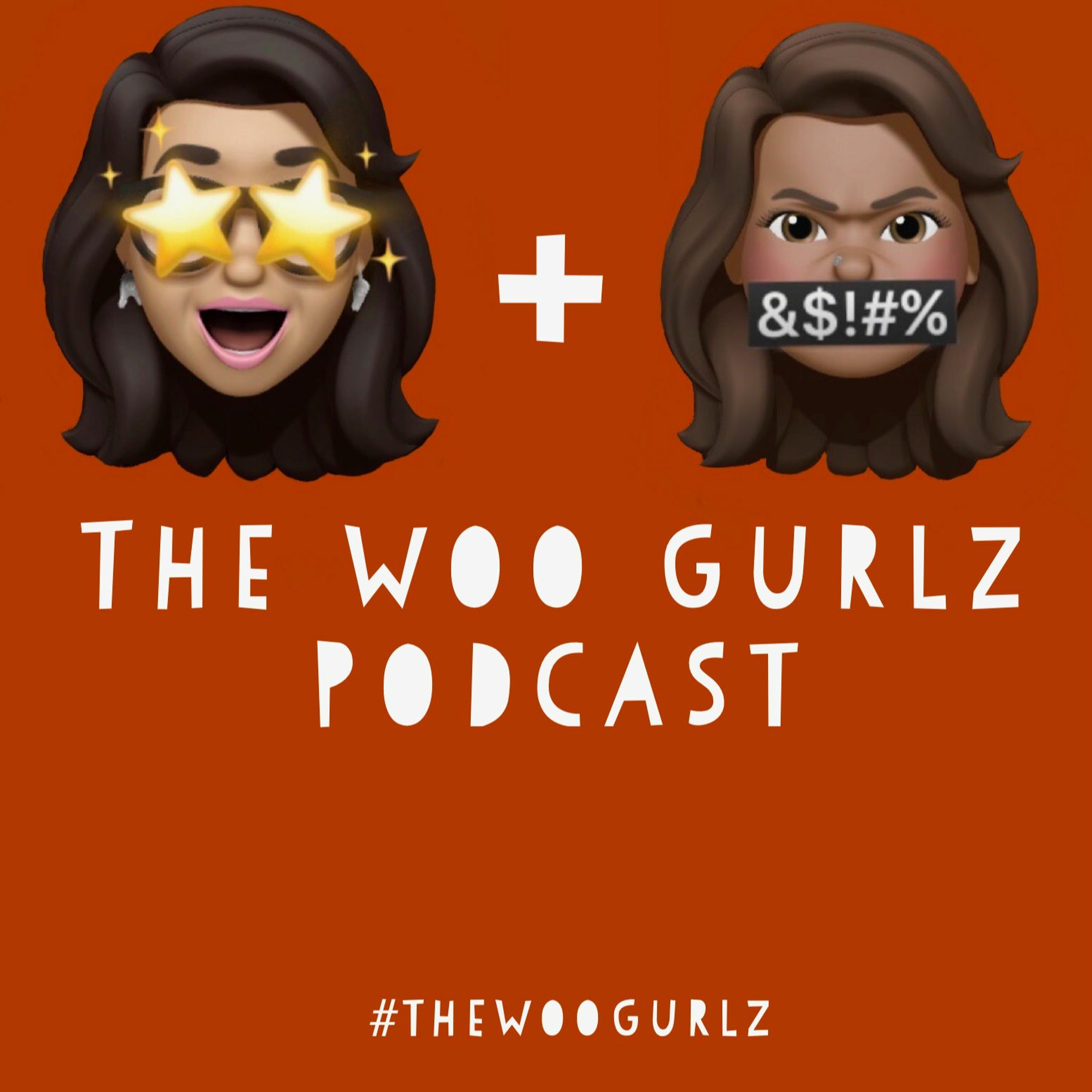 The Woo Gurlz Podcast