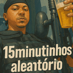 15 MINUTINHOS ALEATORIO KK [PRIMAVERA]