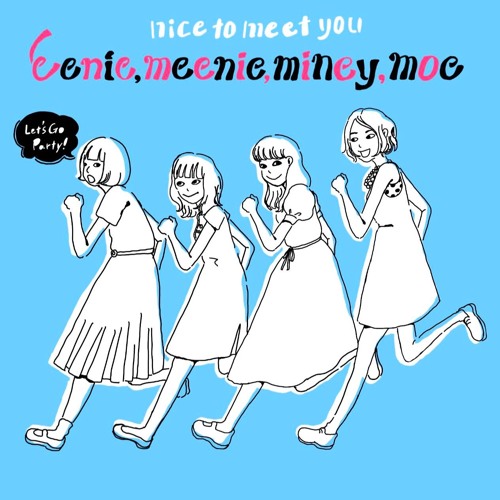 Stream Eenie Meenie Miney Moeのテーマ By The Harriets Listen Online For Free On Soundcloud