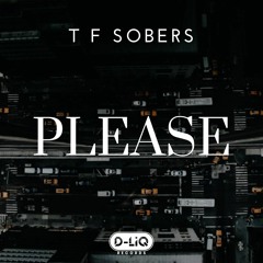 PLEASE - T F SOBERS - CLIP