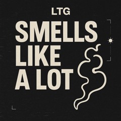 Smells Like A-Lot