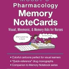🥘Get# (PDF) Mosby's Pharmacology Memory NoteCards Visual Mnemonic and Memory Aids  🥘