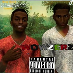 Wowzerz Ft C.prince(prod.unk)