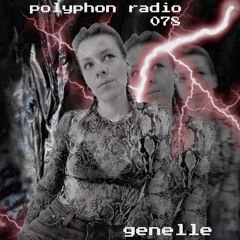 polyphon radio 078 | genelle