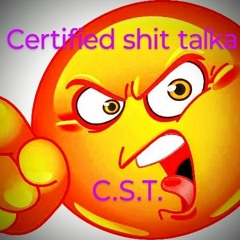 C.S.T. (CertifiedShitTalka) ft Lil Stuntt