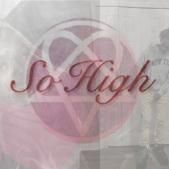 SoHigh(ksubi x jayy)