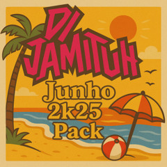 Jamituh Junho 2k25 Pack Preview