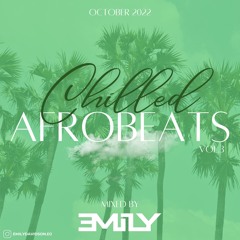 Chilled Afrobeats - Oct 22