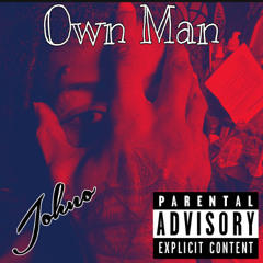 Own Man - Luh Johno