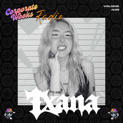 Corporate Wooks Radio Vol. 8 | TXANA - Live From Sound Haven