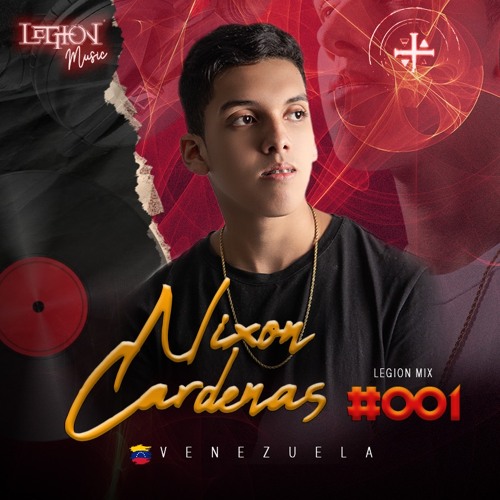 DJ Nixon Cardenas - Legion Mix 001