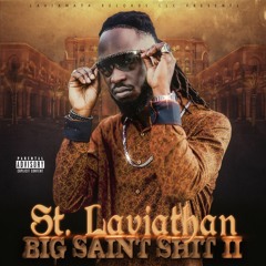 BIG SAINT SHIT 2 (PRODUCED BY PHEENIX DOWN & ZEDNA)