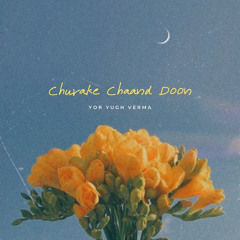 Churake Chaand Doon